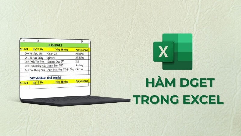 Hàm DGET dùng để trích xuất một giá trị duy nhất từ bảng dữ liệu