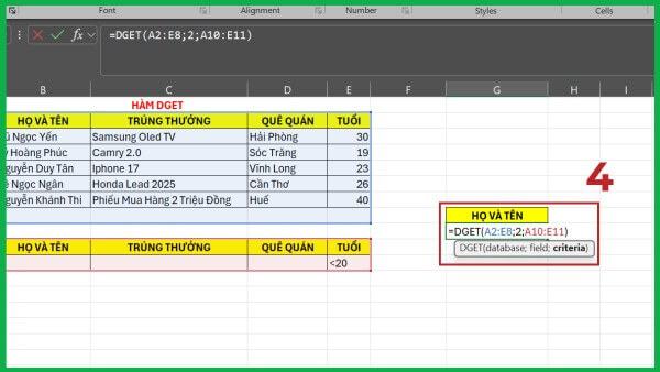Nhập công thức: =DGET(A2:D8;2;A10:E11)