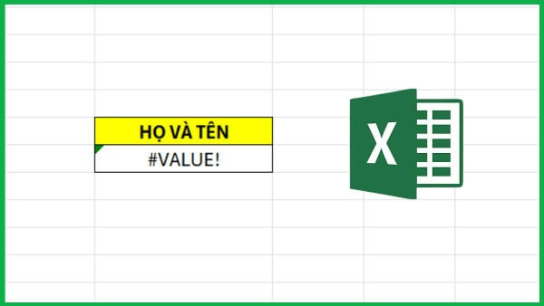 Nguyên nhân và cách khắc phục lỗi #VALUE!