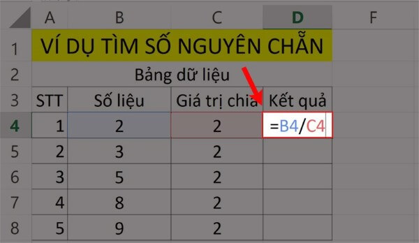 Nhập công thức: =B4/C4