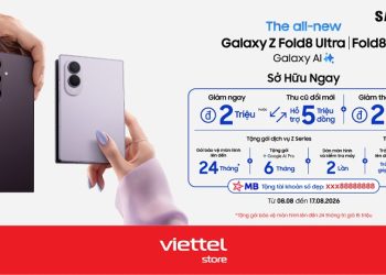 Ưu đãi mở bán Galaxy Z Fold8 Ultra| Z Fold8| Z Flip8 tại Viettel Store