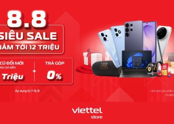 Siêu sale 8/8 giảm tới 12 triệu tại Viettel Store