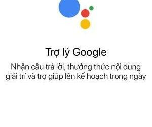 Hướng dẫn cách dùng Google Assistant trên iPhone