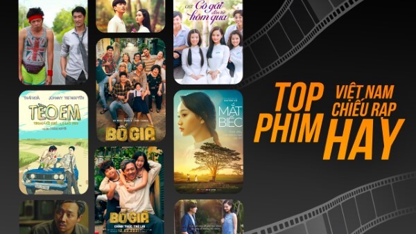 Những tiêu chí lựa chọn phim Việt hay phù hợp