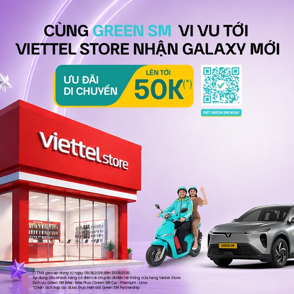 Ưu đãi di chuyển Green SM đi/đến siêu thị Viettel Store nhận siêu phẩm Galaxy Z Fold8 Ultra| Z Fold8| Z Flip8