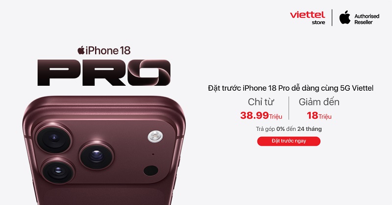 Đặt trước iPhone 18 Pro series, thanh toán qua Kredivo giảm đến 2 triệu đồng tại Viettel Store