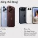 iPhone 18 Pro/Pro Max và iPhone Duo làm bằng chất liệu gì?