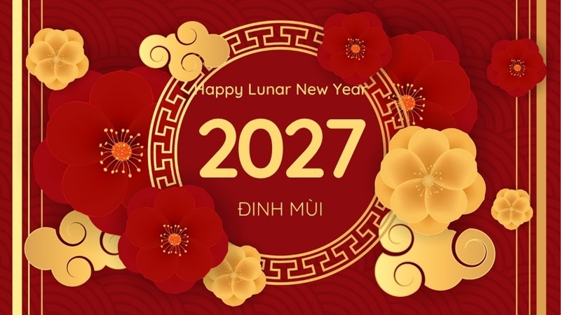 Mùng 1 Tết Nguyên Đán 2027 vào thứ Bảy, ngày 06/02/2027 Dương lịch