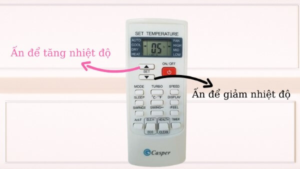 Nhấn nút mũi tên để thay đổi mức nhiệt theo nhu cầu