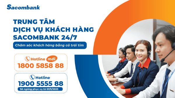 Liên hệ tổng đài Sacombank để được hỗ trợ nhanh chóng