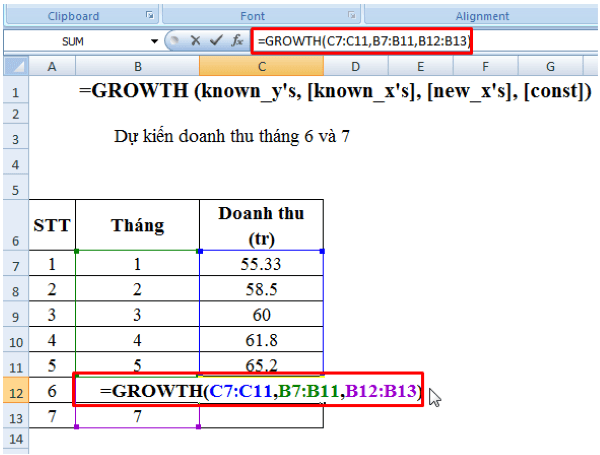 Nhập công thức: =GROWTH(C7:C11,B7:B11,B12:B13)