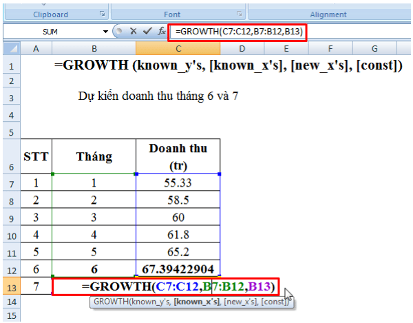 Nhập công thức: =GROWTH(C7:C12,B7:B12,B13)