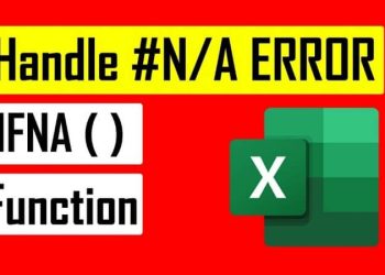 Hàm IFNA là gì? Cách dùng hàm IFNA để thay lỗi #N/A trong Excel
