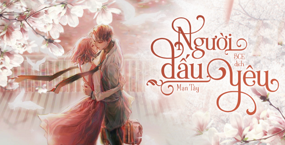 List 22 truyện ngôn tình tổng tài bá đạo hay nhất, chia theo mô-típ