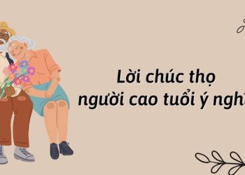 50+ Lời chúc mừng thọ 70 tuổi ý nghĩa, trang trọng nhất