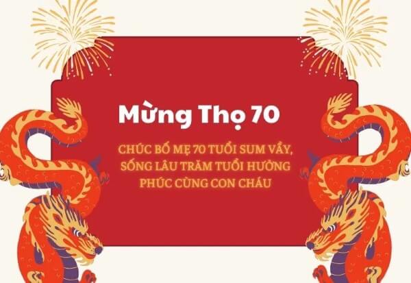 Những lưu ý khi phát biểu hay viết thiệp mừng thọ 70 tuổi