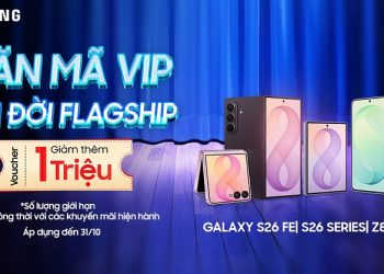 Săn mã VIP trị giá 1 triệu đồng - Lên đời Flagship Samsung