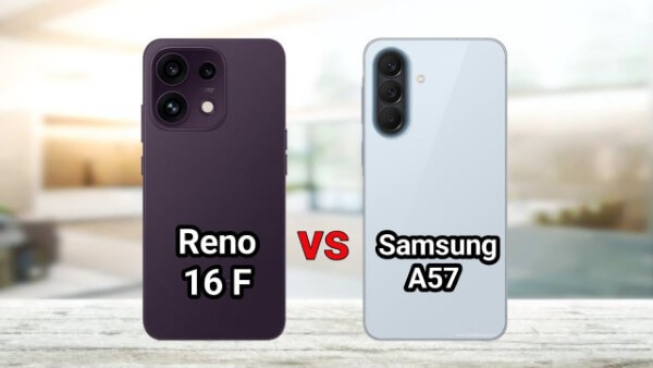 Chọn mua OPPO Reno16 F hay Samsung Galaxy A57 phù hợp nhu cầu
