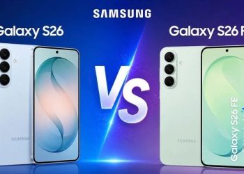 So sánh Samsung Galaxy S26 FE vs S26: Nên chọn phiên bản nào?