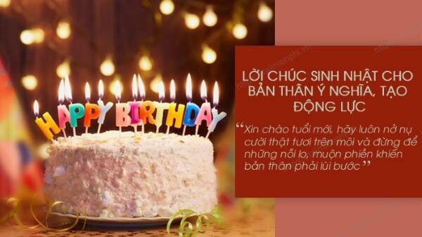 Gợi ý status sinh nhật bản thân tạo động lực, ý nghĩa