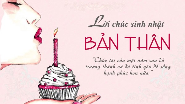 Những lời chúc sinh nhật bản thân ngắn gọn, đơn giản