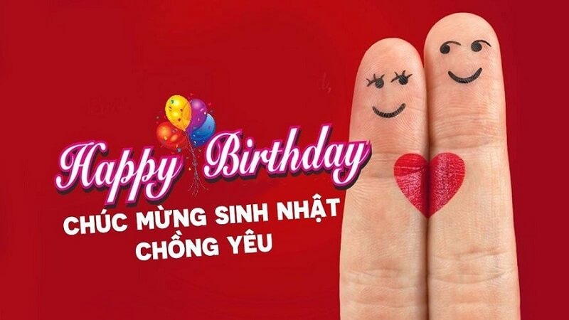 Tổng hợp status chúc mừng sinh nhật chồng tình cảm và đăng mạng xã hội