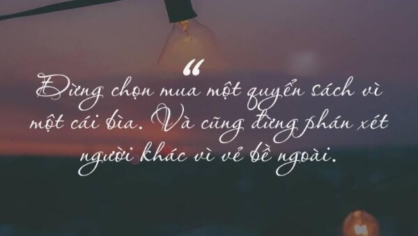 Những câu nói hay về cuộc sống ý nghĩa và triết lý