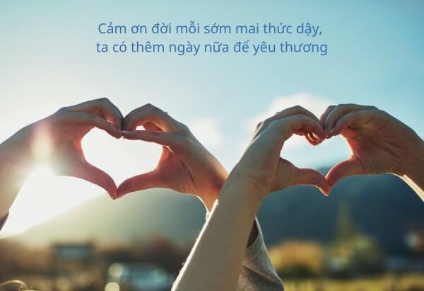 Những câu nói hay về cuộc sống lạc quan và tích cực