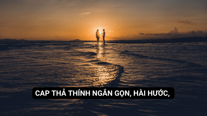 Những câu nói thả thính hay giúp trang cá nhân thêm thú vị