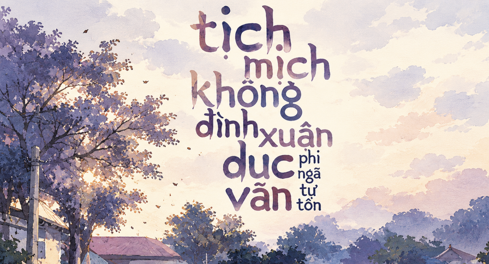 Top 35 truyện ngôn tình được đọc nhiều nhất: đủ mood, đủ HE và SE