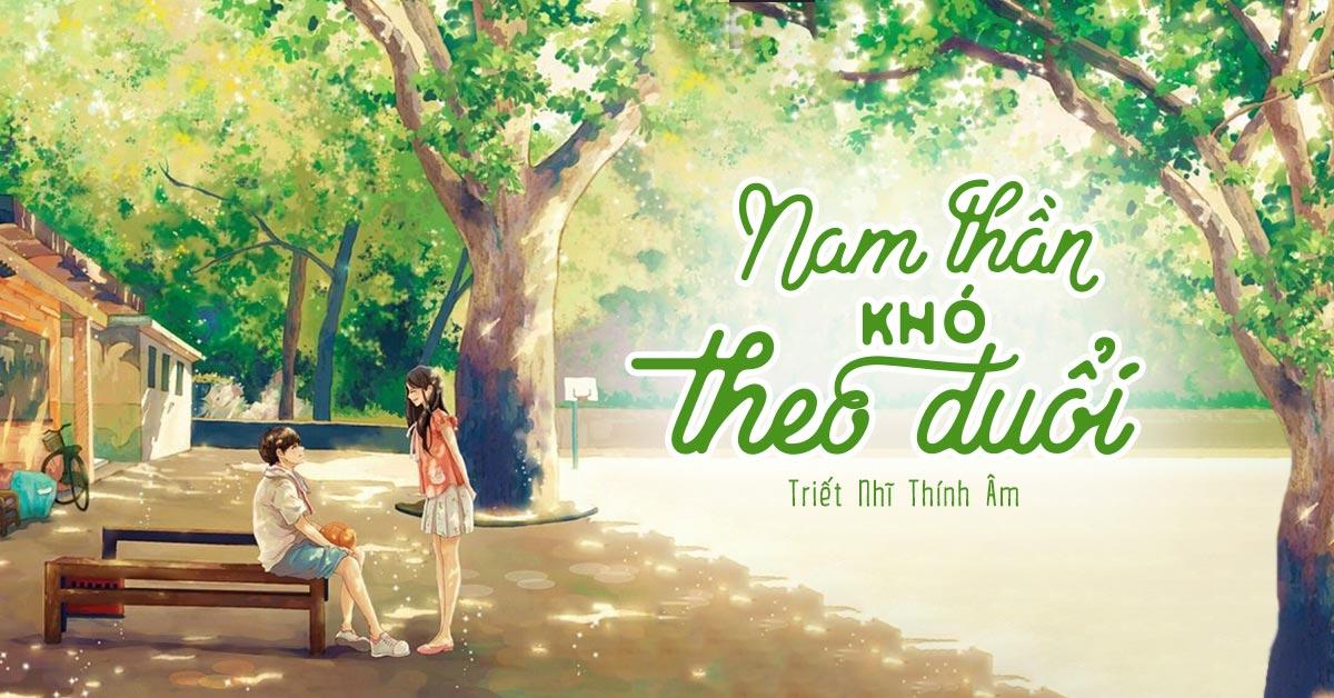 18 truyện ngôn tình thanh xuân vườn trường cấp 3 - đại học hay nhất