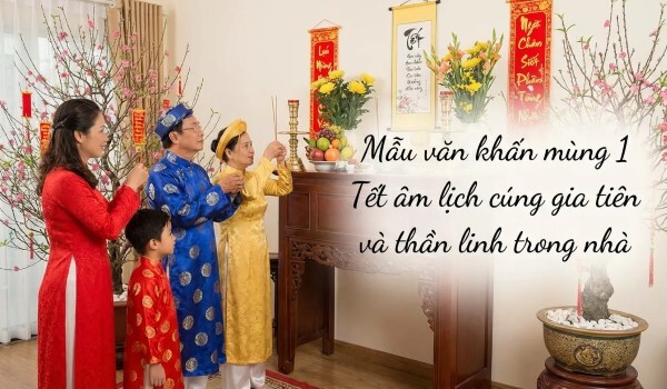 Mẫu văn khấn Thần linh và Thổ Công mùng 1 Tết